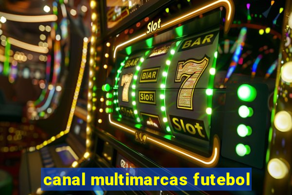 canal multimarcas futebol